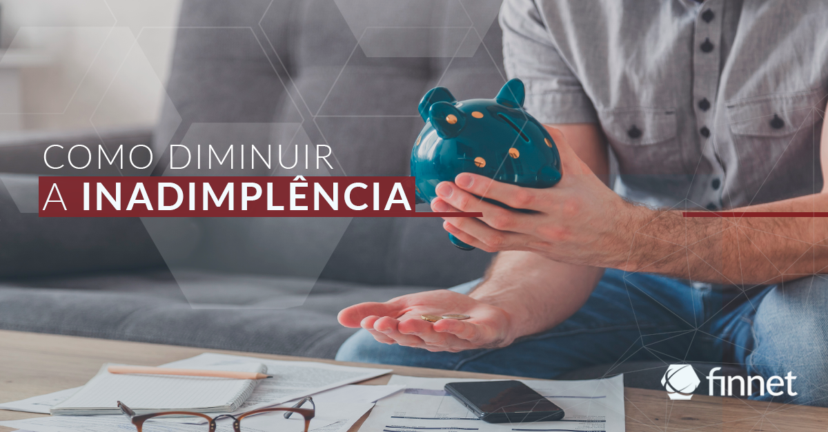 O que é inadimplência? Entenda como prejudica sua empresa!